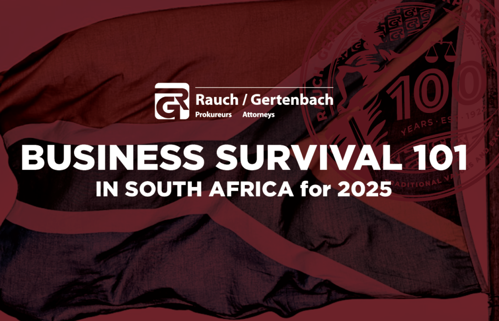 BUSINESS SURVIVAL 101 IN SOUTH AFRICA for 2025