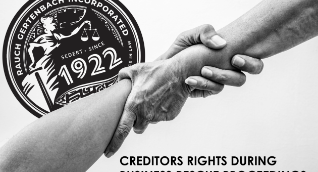 CREDITORS RIGHTS DURING BUSINESS RESCUE PROCEEDINGS