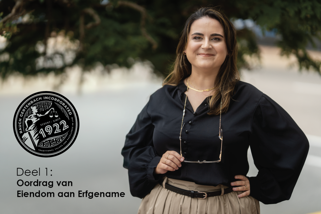 Deel 1: Oordrag van Eiendom aan Erfgename