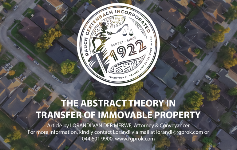 DIE ABSTRAKTE TEORIE IN DIE OORDRAG VAN ONROERENDE EIENDOM